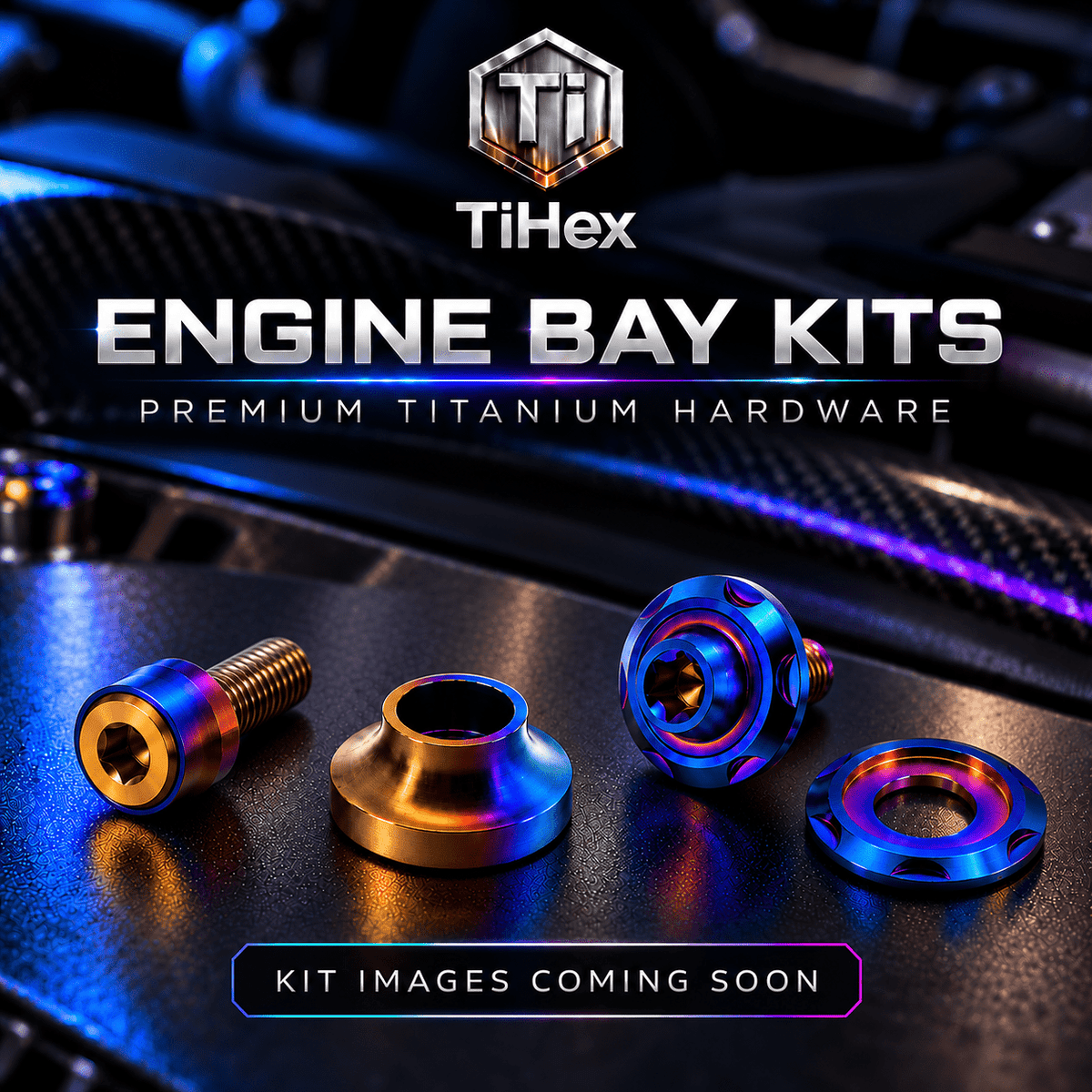 TiHex Motorraum-Kits mit farbiger Titan-Hardware und dem Text „Kit images coming soon“